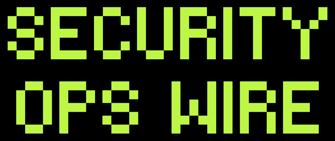 Security Ops Wire