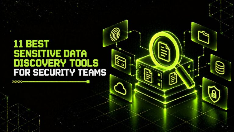 11 Best Sensitive Data Discovery Tools for Security Teams 4 11 Best Sensitive Data Discovery Tools for Security Teams
