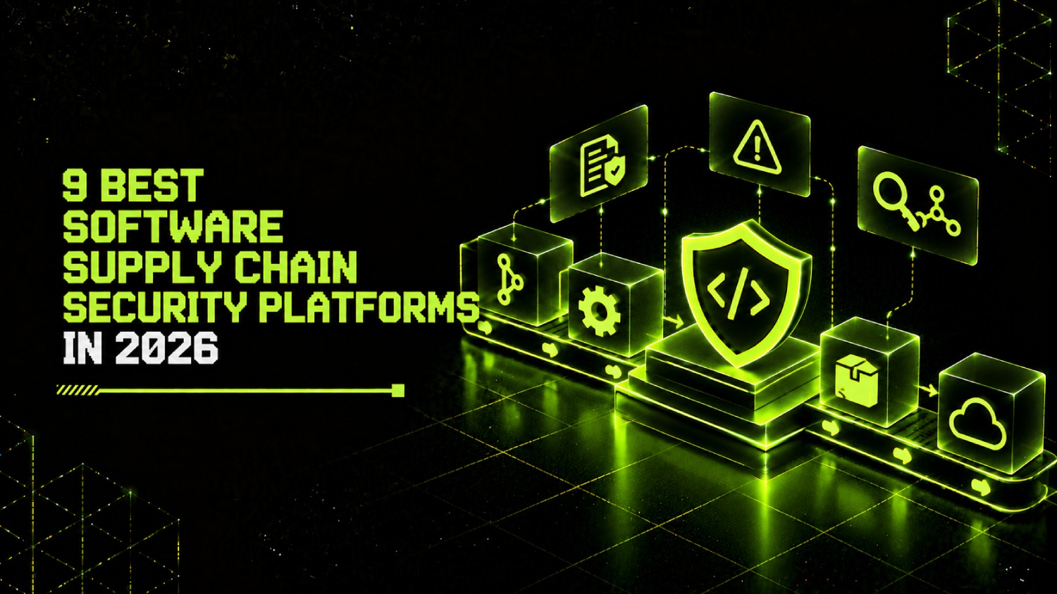 9 Best Software Supply Chain Security Platforms in 2026 1 9 Best Software Supply Chain Security Platforms in 2026